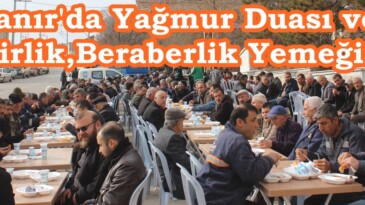 Tanır’da Yağmur Duası ve Birlik,Beraberlik Yemeği!