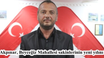 Hasan Akpınar, Beyceğiz Mahallesi sakinlerinin yeni yılını kutladı.