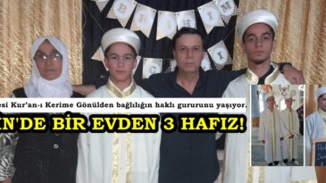 AFŞİN’DE BİR EVDEN 3 HAFIZ!