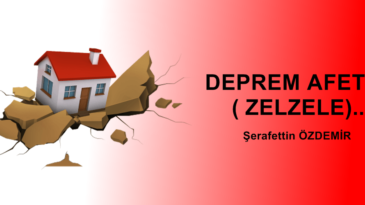 DEPREM AFETİ !.. ( ZELZELE).. 