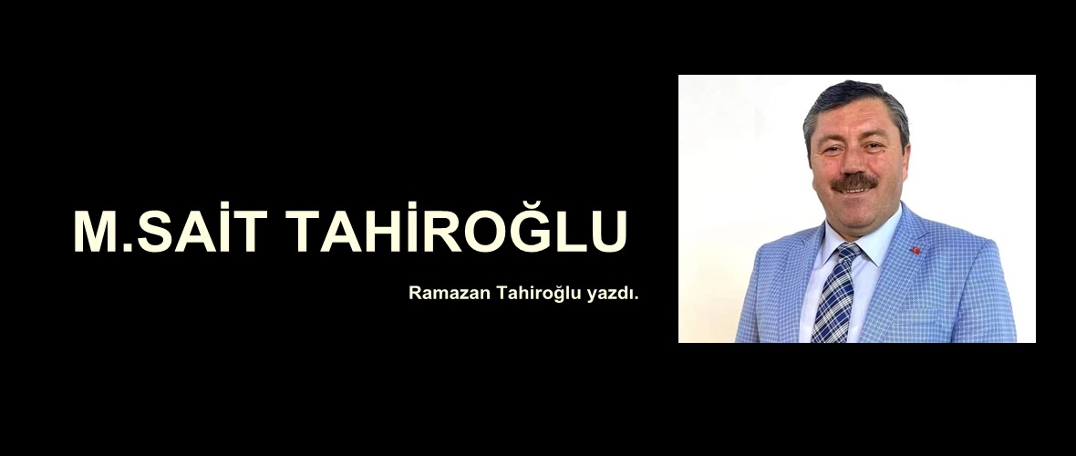 M.SAİT TAHİROĞLU