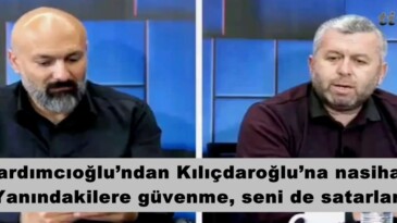 Yardımcıoğlu’ndan Kılıçdaroğlu’na nasihat: Yanındakilere güvenme, seni de satarlar!