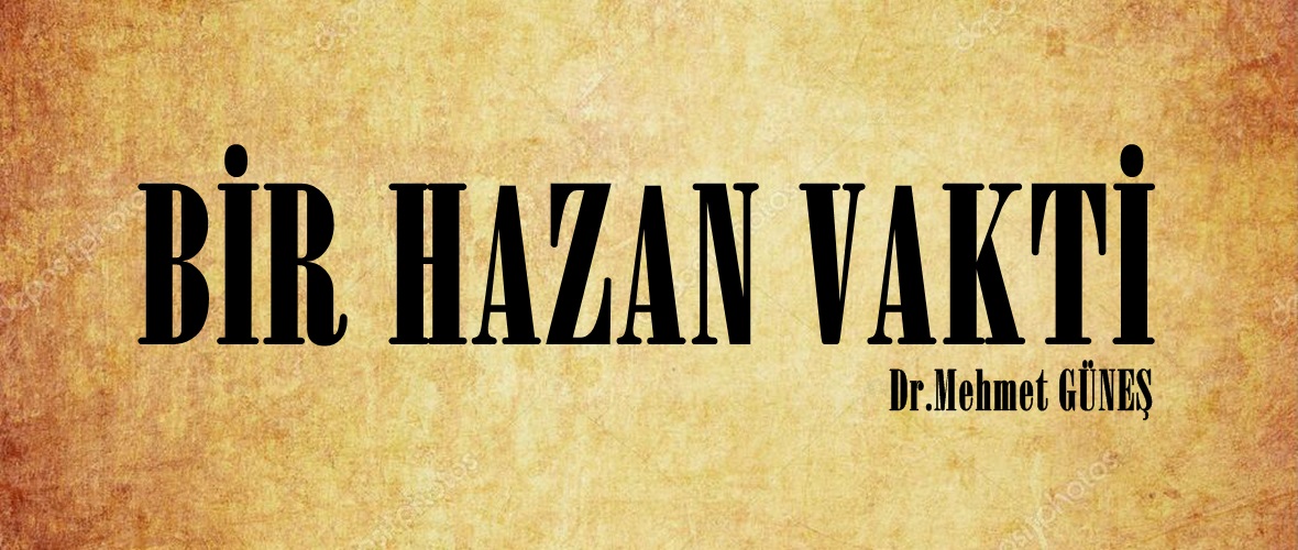 BİR HAZAN VAKTİ