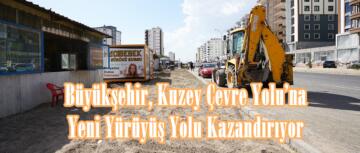 Büyükşehir, Kuzey Çevre Yolu’na Yeni Yürüyüş Yolu Kazandırıyor.