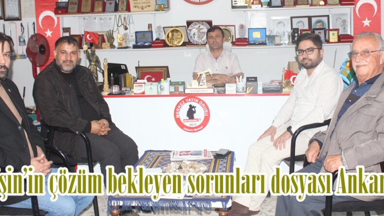 Afşin’in çözüm bekleyen sorunları dosyası Ankara’da!