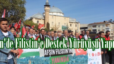 Afşin’de Filistin’e Destek Yürüyüşü Yapıldı!