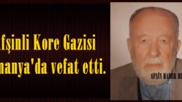 Afşinli Kore Gazisi Almanya’da vefat etti.
