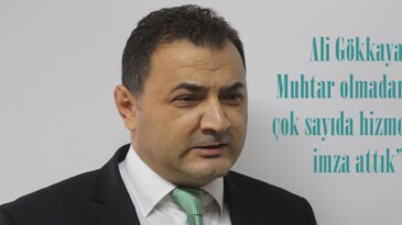 Ali Gökkaya, Muhtar olmadan bile çok sayıda hizmetlere imza attık”