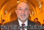 Başkan Güven; “Afşin Sanatın Kenti haline geldi”