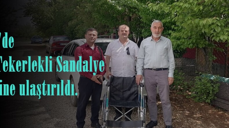 Afşin’de 142. Tekerlekli Sandalye sahibine ulaştırıldı.