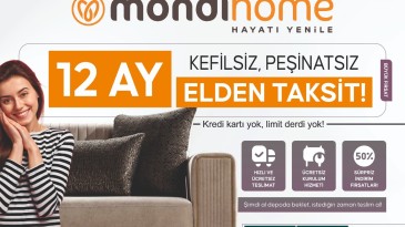 Afşin MONDİ HOME Mağazasında 12 Ay Elden Taksit imkanı!