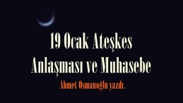 19 Ocak Ateşkes Anlaşması ve Muhasebe