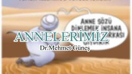 ANNELERİMİZ
