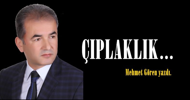 ÇIPLAKLIK…