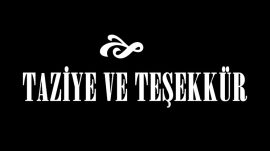 Taziye ve Teşekkür