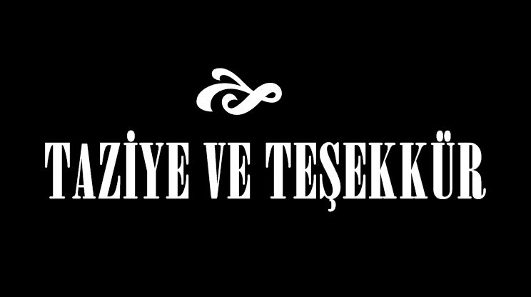 Taziye ve Teşekkür