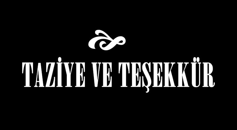 Taziye ve Teşekkür
