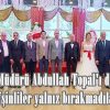 Emniyet Müdürü Abdullah Topal’ı düğününde, Afşinliler yalnız bırakmadılar.