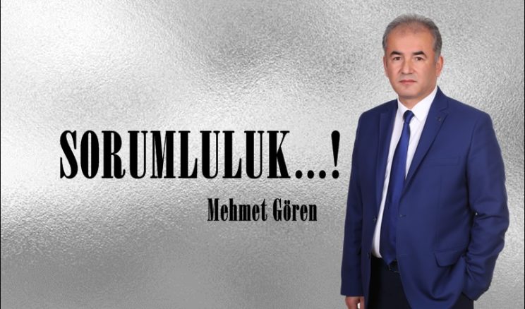 SORUMLULUK…!