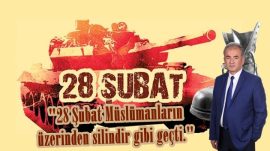 Yazar Mehmet Gören, “28 Şubat Müslümanların üzerinden silindir gibi geçti.”