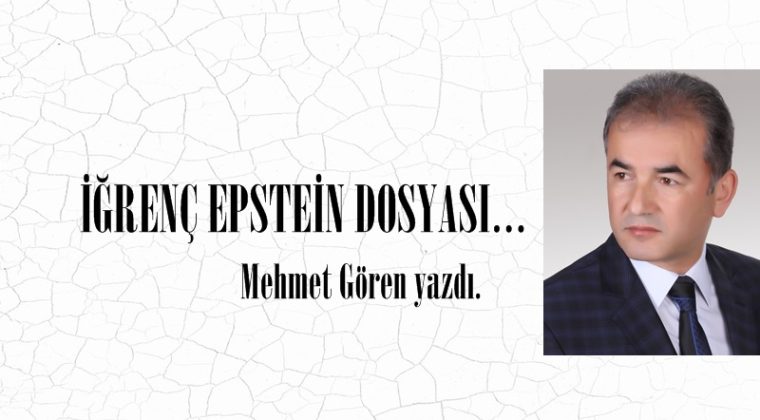 İĞRENÇ EPSTEİN DOSYASI…