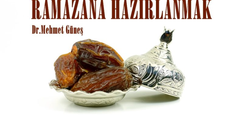 RAMAZANA HAZIRLANMAK
