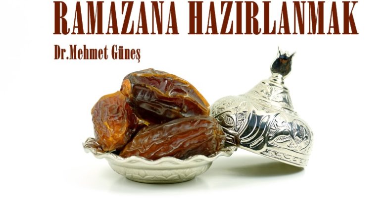 RAMAZANA HAZIRLANMAK