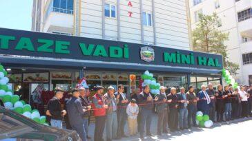 Afşin’de Taze Vadi Mini Hal için açılış töreni düzenlendi.