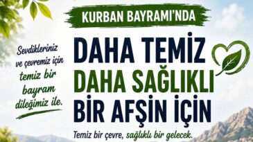 Afşin Belediyesi ekipleri Kurban Bayramı boyunca sahada olacak.
