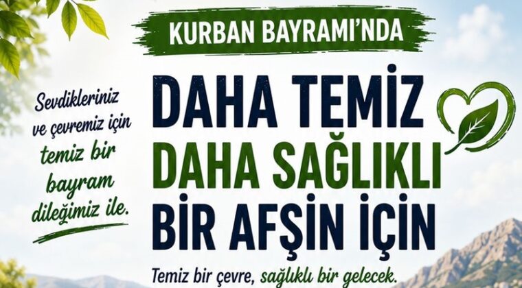 Afşin Belediyesi ekipleri Kurban Bayramı boyunca sahada olacak.