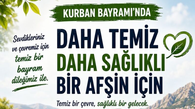 Afşin Belediyesi ekipleri Kurban Bayramı boyunca sahada olacak.