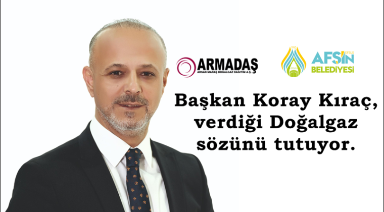 Başkan Koray Kıraç, verdiği Doğalgaz sözünü tutuyor.