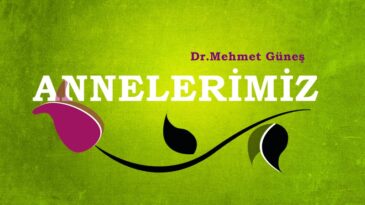 ANNELERİMİZ.