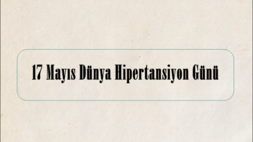 17 Mayıs Dünya Hipertansiyon Günü