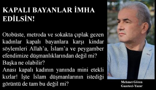 BAŞLIK, KAPALI BAYANLAR İMHA EDİLSİN!