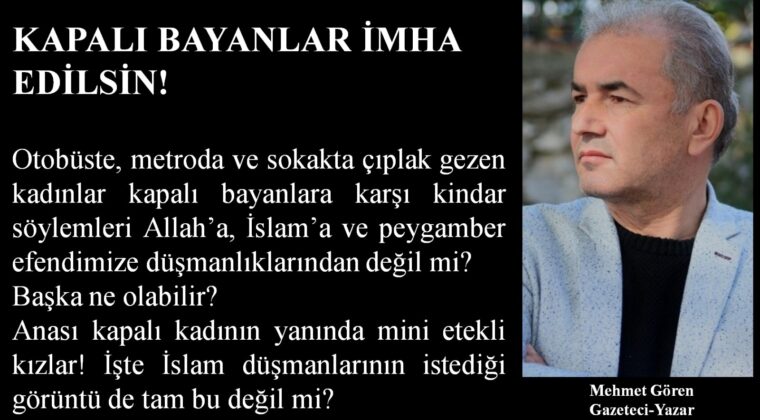 BAŞLIK, KAPALI BAYANLAR İMHA EDİLSİN!