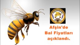 Afşin’de Bal Fiyatları açıklandı.
