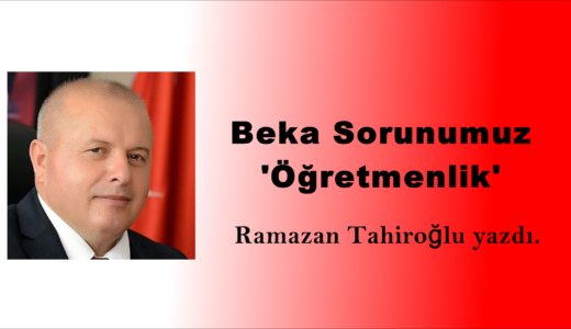 Beka Sorunumuz  ‘Öğretmenlik’