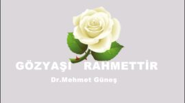 GÖZYAŞI   RAHMETTİR