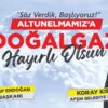 ALTUNELMA’DA DOĞALGAZ ÇALIŞMALARI DEVAM EDİYOR.