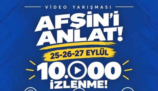 Anahtar Parti Afşin İlçe Başkanlığından “Afşin’i Anlat” Video Yarışması.