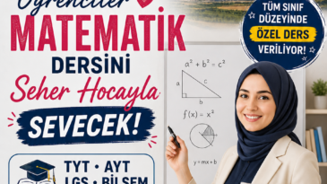 Afşin’de Öğrenciler Matematik Dersini Seher Hoca ile Sevecekler!