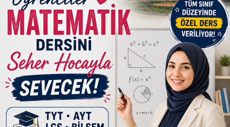 Afşin’de Öğrenciler Matematik Dersini Seher Hoca ile Sevecekler!