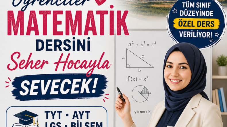 Afşin’de Öğrenciler Matematik Dersini Seher Hoca ile Sevecekler!